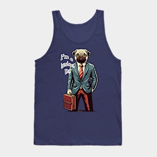 I’m a Businessdog - Funny Dog in Suit Vector design Tank Top